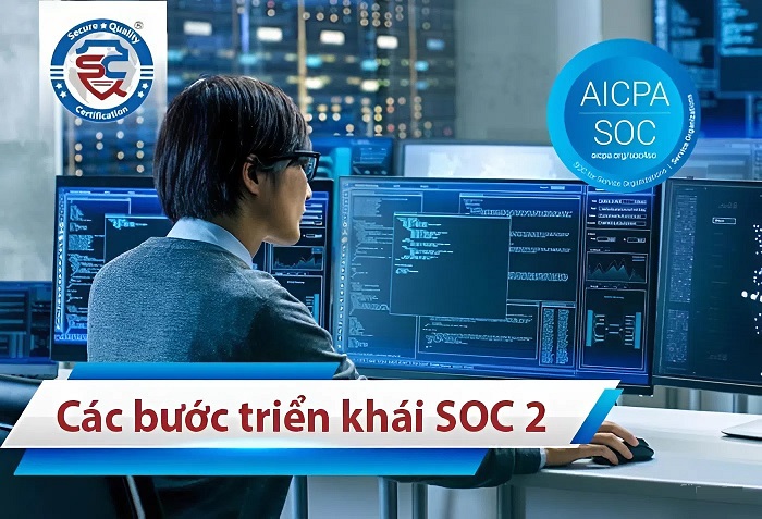 các bước triển khai tiêu chuẩn soc 2