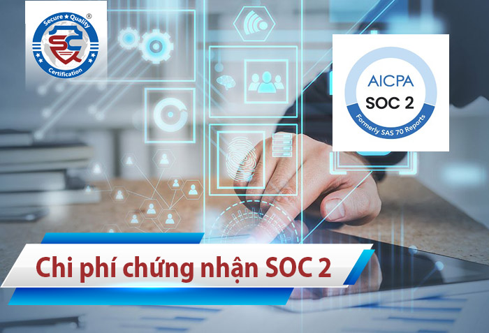 chi phí chứng nhận soc 2