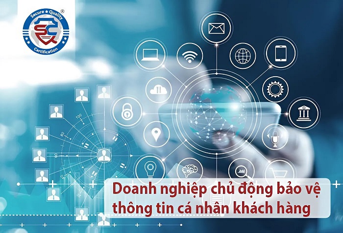 doanh nghiệp chủ động bảo vệ thông tin dữ liệu cá nhân
