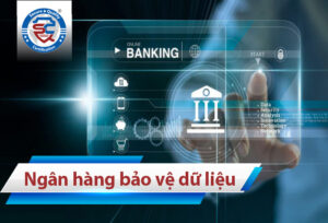 ngân hàng bảo vệ dữ liệu người dùng