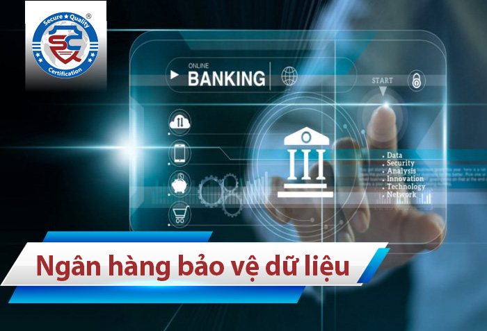 ngân hàng bảo vệ dữ liệu người dùng