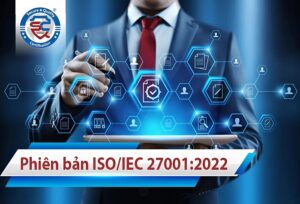 thay đổi chính trong phiên bản ISO/IEC 27001:2022