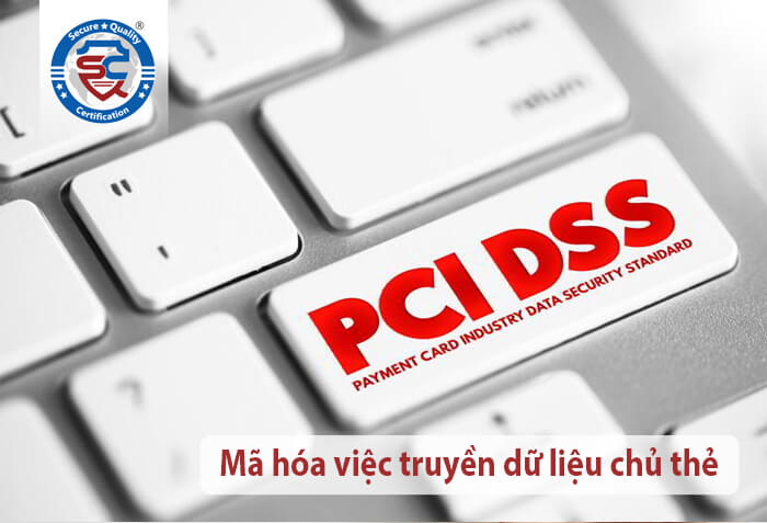 12 yêu cầu của bộ tiêu chuẩn PCI DSS