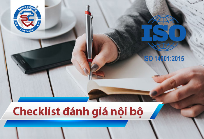 Checklist câu hỏi đánh giá nội bộ ISO 14001:2015