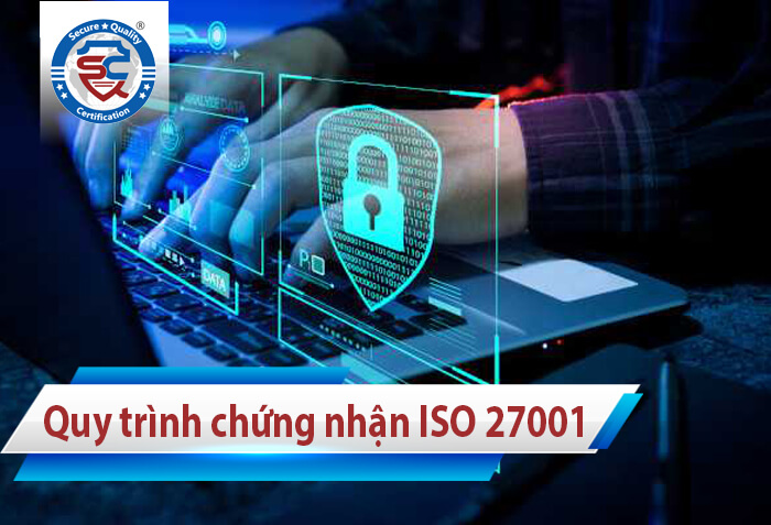 Quy trình đạt chứng nhận ISO 27001:2022