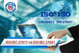 ISO/IEC 27017 và ISO/IEC 27001