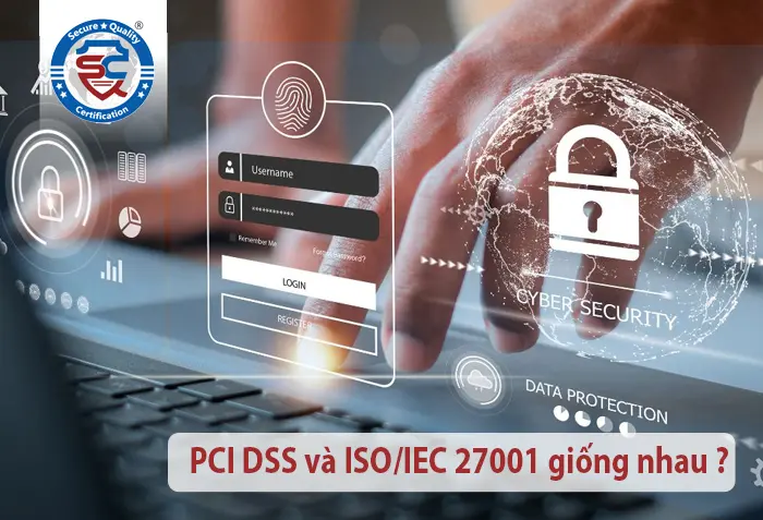 so sánh PCI DSS và ISO 27001
