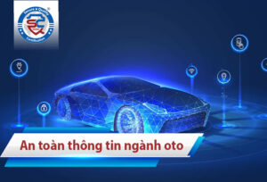 an toàn thông tin cho ngành oto