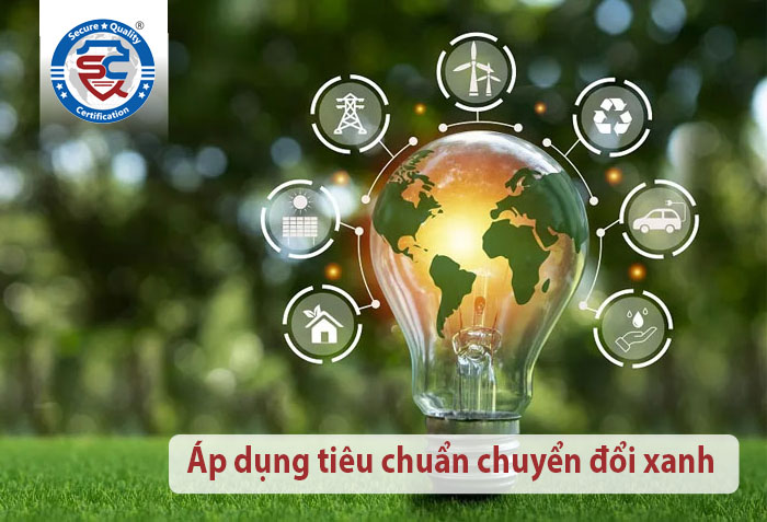 chuyển đổi xanh bằng tiêu chuẩn
