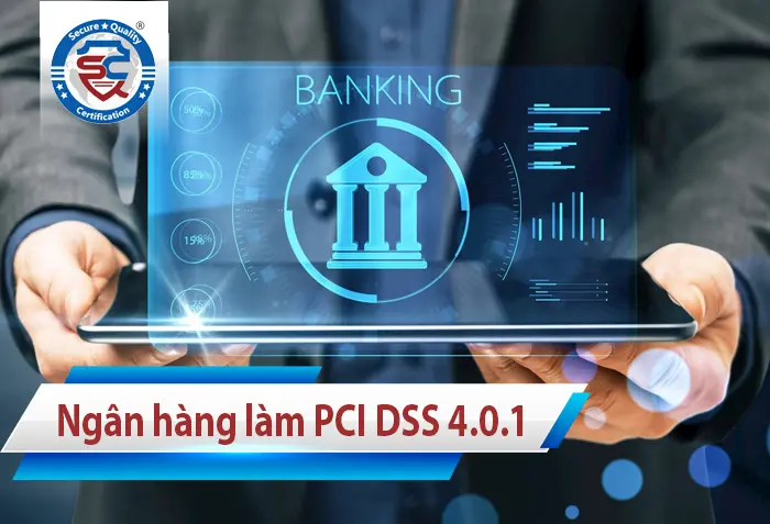 ngân hàng và tổ chức tài chính áp dụng pci dss