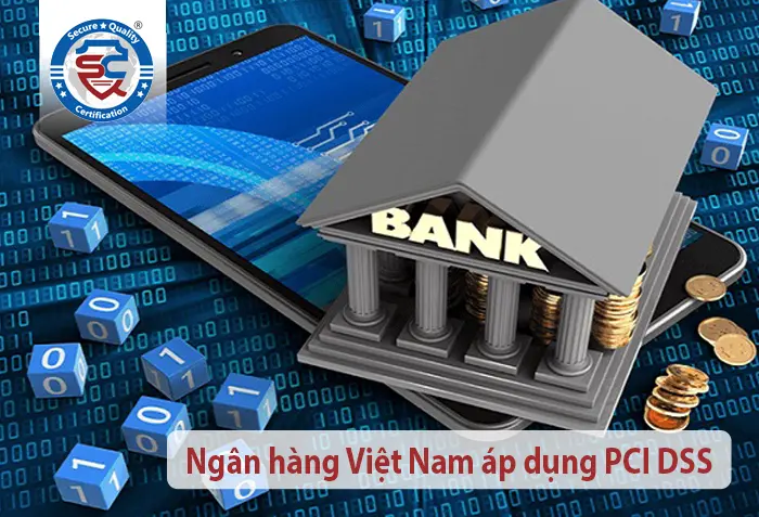 ngân hàng và tổ chức tài chính áp dụng pci dss